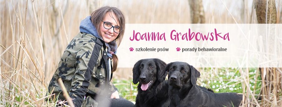 Joanna Grabowska, behawiorystka i trener psów